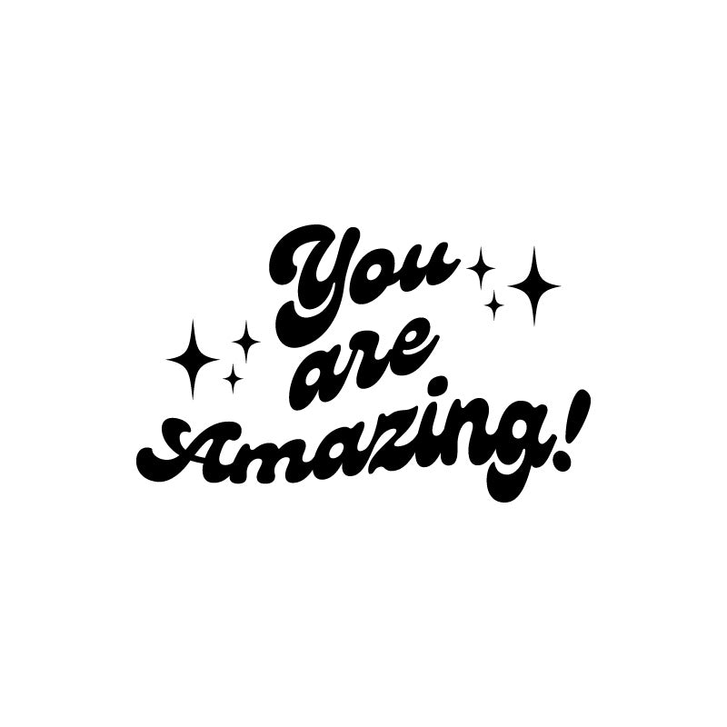You Are Amazing Decal Sticker