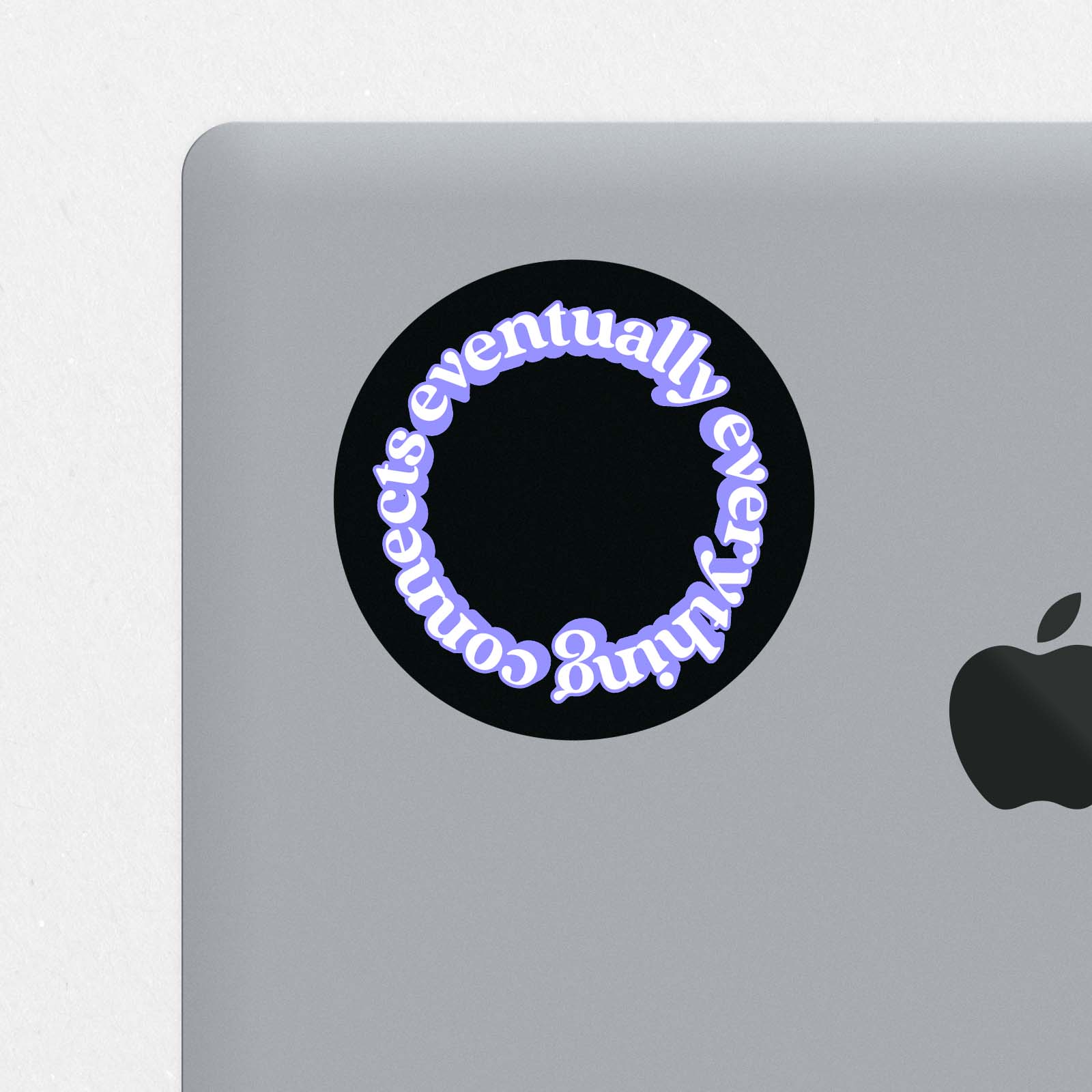 Eventually Everything Connects Circle Printed Sticker