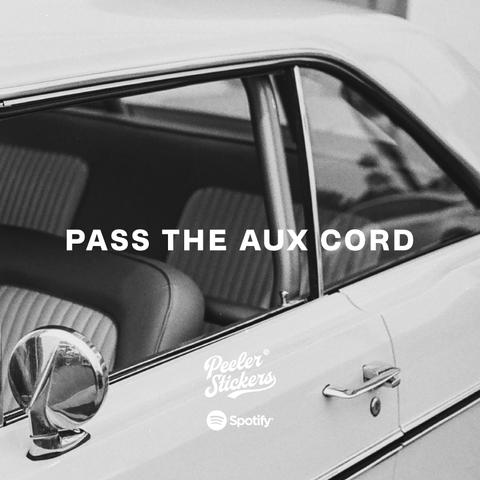 PLAYLIST UPDATE: PASS THE AUX CORD