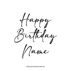 Personalised Happy Birthday Name - Decal Only