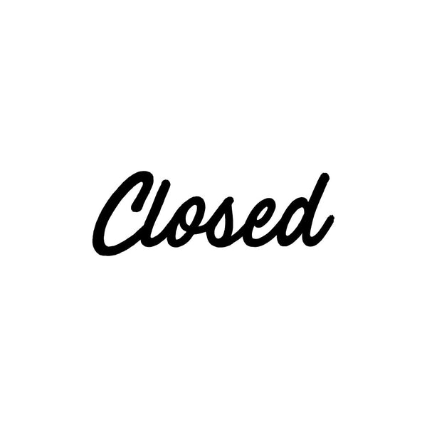 Open / Closed Wall Decal