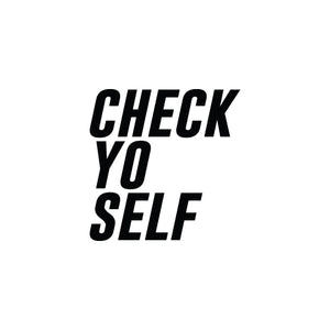 CHECK YO SELF Mirror Decal Sticker