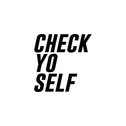 CHECK YO SELF Mirror Decal Sticker