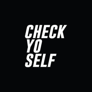 CHECK YO SELF Mirror Decal Sticker