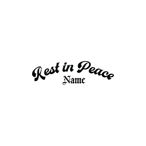 PERSONALISED REST IN PEACE RIP Name Text Decal Sticker