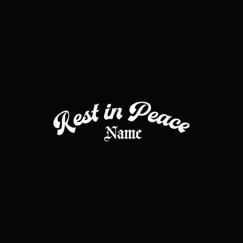 PERSONALISED REST IN PEACE RIP Name Text Decal Sticker
